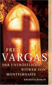 Cover of: Der untröstliche Witwer von Montparnasse.