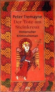 Cover of: Der Tote am Steinkreuz by Peter Berresford Ellis