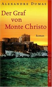 Cover of: Der Graf von Monte Christo. by Alexandre Dumas