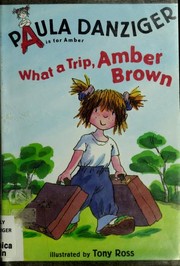 what-a-trip-amber-brown-a-is-for-amber-cover