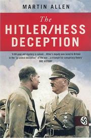 Cover of: The Hitler/Hess Deception by Martin Allen
