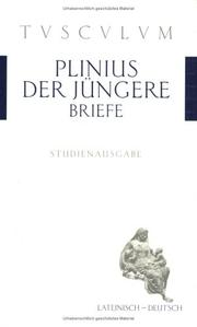 Cover of: Briefe. Lateinisch - deutsch. by Pliny the Younger, Rainer Nickel