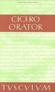 Cover of: Orator. Lateinisch und deutsch. by Cicero, Bernhard Kytzler