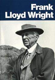 Cover of: Frank Llyod Wright by Bruno Zevi, Bruno Zevi