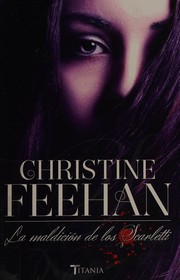 Cover of: La maldición de los Scarletti by Christine Feehan