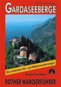 Cover of: Gardaseeberge. Bergwanderungen rund um den Gardasee. Rother Wanderführer.