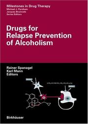 Cover of: Drugs for Relapse Prevention of Alcoholism (Milestones in Drug Therapy)