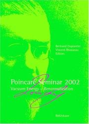 Cover of: Poincaré Seminar 2002: Vacuum Energy, Renormalization (Progress in Mathematical Physics)