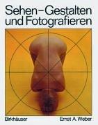 Cover of: Sehen, Gestalten und Fotografieren