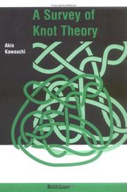 Cover of: A survey of knot theory