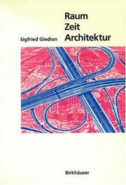 Cover of: Raum, Zeit, Architektur by Sigfried Giedion