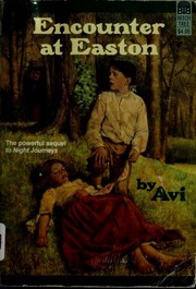 Encounter at Easton by Avi