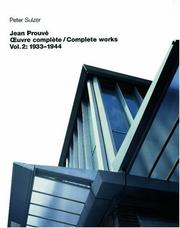 Cover of: Jean Prouvé - Oeuvre complète / Complete Works: Volume 2: 1934-1944 (Jean Prouve: Complete Works)