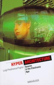 Cover of: HyperArchitecture: Spaces in the Electronic Age (The Information Technology Revolution in Architecture)