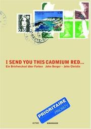 I send you this cadmium red -- by John Berger