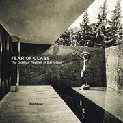 Cover of: Fear of Glass--Mies van der Rohe's Pavilion in Barcelona by Josep Quetglas