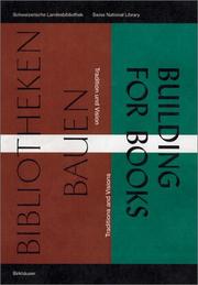 Cover of: Bibliotheken Bauen / Building for Books by Susanne Bieri, Walther Fuchs