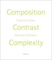 Cover of: Composition, contrast, complexity by Francine Houben
