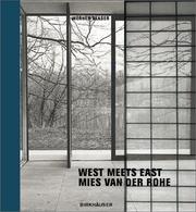 Cover of: West meets East: Mies van der Rohe