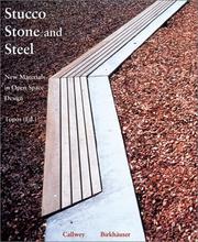 Cover of: Stucco, Stone and Steel: New Materials in Open Space Design