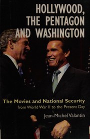 Cover of: Hollywood, the Pentagon and Washington by Jean-Michel Valantin