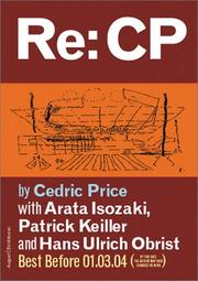 Cover of: Re by Cedric Price, Patrick Keiller, Hans Ulrich Obrist