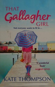 That Gallagher girl by Kate Thompson