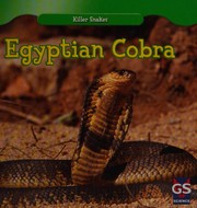 Cover of: Egyptian cobra by Jessica O'Donnell