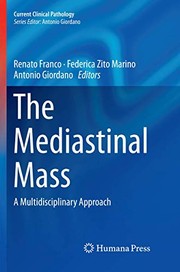 Cover of: The Mediastinal Mass: A Multidisciplinary Approach