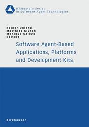 Cover of: Software agent-based applications, platforms, and development kits