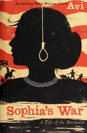 Cover of: Sophia's war: a tale of the Revolution