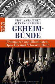 Cover of: Geheimbünde: Freimaurer und Illuminaten, Opus Dei und Schwarze Hand