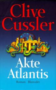 Cover of: Akte Atlantis. by Clive Cussler