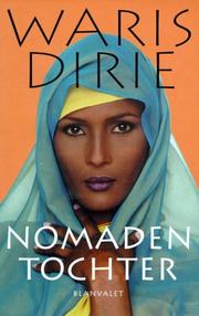 Cover of: Nomadentochter. by Waris Dirie, Jeanne d' Haem