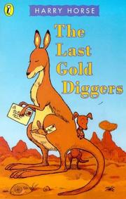 Cover of: Last Gold Diggers by Harry Horse