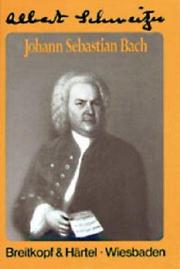 Cover of: Johann Sebastian Bach. by Albert Schweitzer