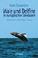 Cover of: Wale und Delfine in europäischen Gewässern. Beobachten - Bestimmen - Erleben.