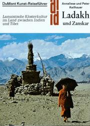 Cover of: Ladakh und Zanskar: lamaist. Klosterkultur im Land zwischen Indien u. Tibet