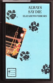 Cover of: Always Say Die by Elizabeth Ferrars
