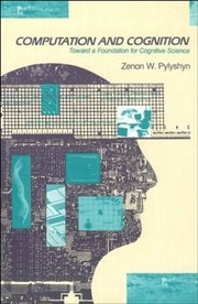 Cover of: Computation and cognition by Zenon W. Pylyshyn