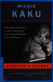 Cover of: Einstein's cosmos: how Albert Einstein's vision transformed our understanding of space and time