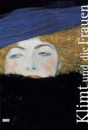 Cover of: Klimt und die Frauen. by G. Tobias Natter, Gerbert Frodl