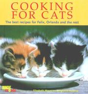 Cover of: Cooking for Cats: The Best Recipes for Felix, Orlando and the Rest