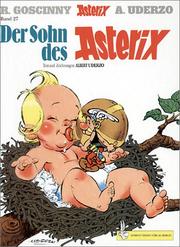 Cover of: Der Sohn des Asterix by René Goscinny, Albert Uderzo