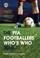 Cover of: The PFA Footballers' Who's Who 201011