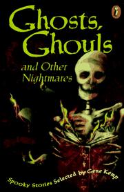 Cover of: Ghosts, Ghouls, and Other Nightmares by Gene Kemp