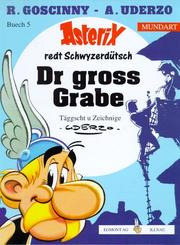 Cover of: Asterix Mundart Geb, Bd.5, Dr gross Grabe by Albert Uderzo