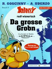 Cover of: Asterix Mundart Geb, Bd.8, Da große Grobn by Albert Uderzo, René Goscinny