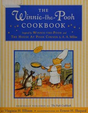 Cover of: The Winnie-the-Pooh cookbook: inspired by Winnie-the-Pooh and the House at Pooh corner by A.A. Milne
