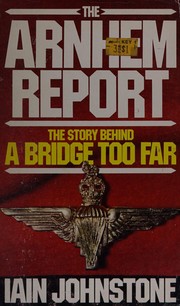 Cover of: Arnhem Report: Story Behind 'Bridge Too Far'